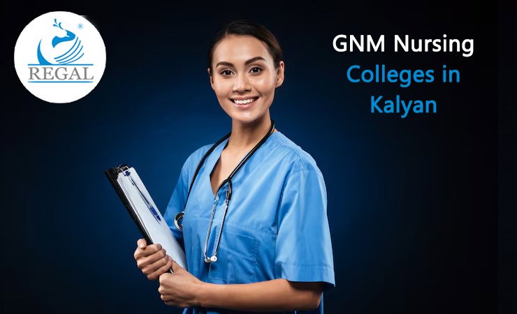 GNM Nursing Colleges in Kalyan